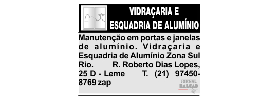 Vidraçaria e Esquadria de alumínio