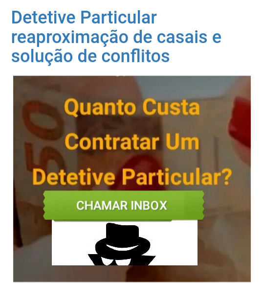 Detetive casamento família patrimonial