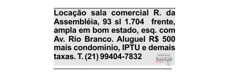 Locação sala comercial R. da Assembléia, 93 sl 1.704